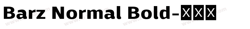 Barz Normal Bold字体转换